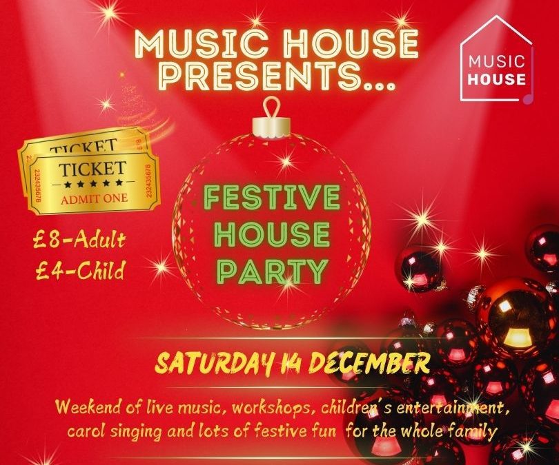 Music House Festive House Party Fundraiser